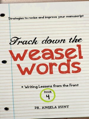 cover image of Track Down the Weasel Words
